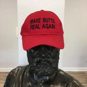 Make Butts REAL Again